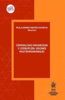 Criminalidad Organizada Y Corrupcion Visiones Multidimensio