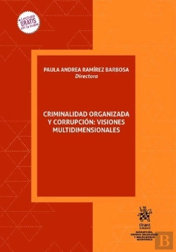 Bertrand.pt - Criminalidad Organizada Y Corrupcion Visiones Multidimensio
