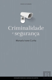 Criminalidade e Segurança