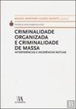 Bertrand.pt - Criminalidade Organizada e Criminalidade de Massa