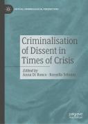 Criminalisation Of Dissent In Times Of Crisis
