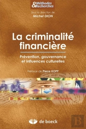 Criminalite Economique Et Financiere Detection, Prevention, Influences Culturelles