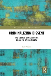 Criminalizing Dissent