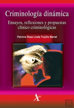 Bertrand.pt - Criminología Dinámica. Ensayos, Reflexiones Y Propuestas Clínico Criminológicas