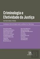 Criminologia e Efetividade da Justiça