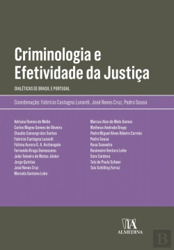 Bertrand.pt - Criminologia e Efetividade da Justiça