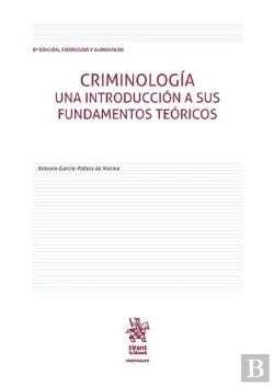 Bertrand.pt - Criminología Una Introducción A Sus Fundamentos Teóricos 8ª Edición 2016