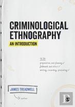 Criminological Ethnography: An Introduction