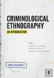 Criminological Ethnography: An Introduction