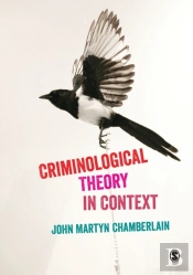 Criminological Theory In Context
