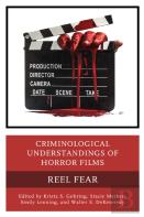 Criminological Understandings Of Horror Films