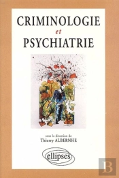 Criminologie Et Psychiatrie