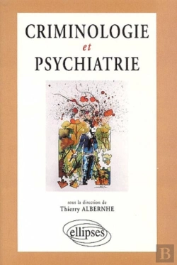 Bertrand.pt - Criminologie Et Psychiatrie