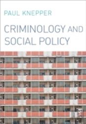 Criminology And Social Policy