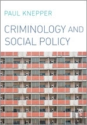 Criminology And Social Policy