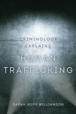 Bertrand.pt - Criminology Explains Human Trafficking