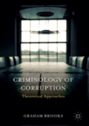 Criminology Of Corruption