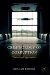 Criminology Of Corruption