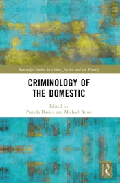 Criminology Of The Domestic