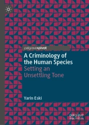 Criminology Of The Human Species