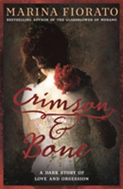 Bertrand.pt - Crimson And Bone: A Dark And Gripping Tale Of Love And Obsession