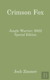 Crimson Fox: Jungle Warrior: 2022 Specia