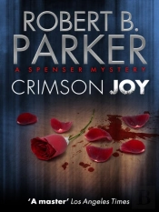 Crimson Joy (A Spenser Mystery)