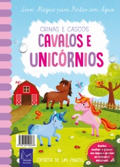 Crinas e cascos - Cavalos e unicórnios