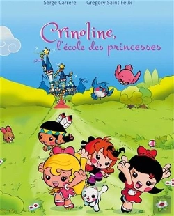 Bertrand.pt - Crinoline, L'École Des Princesses ; Oh Les Amoureux !
