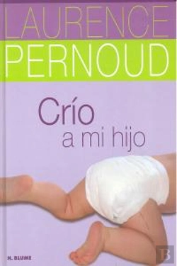 Bertrand.pt - Crío A Mi Hijo