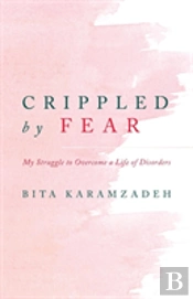 Crippled By Fear