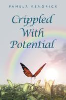 Crippled With Potential