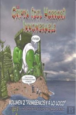 Bertrand.pt - Cripta Del Horror Innombrable Vol.2 Primigenios Y A Lo Loco