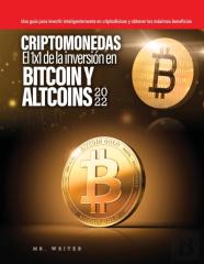 Criptomonedas El 1x1 De La Inversion En Bitcoin Y Altcoins 2022