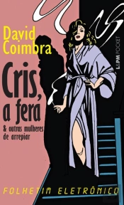 Cris, A Fera