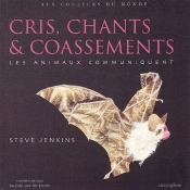 Cris, Chants Et Coassements