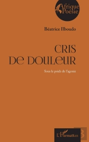 Cris De Douleur : Sous Le Poids De L'Agonie