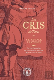 Cris De Paris Ou Le Peuple Travesti