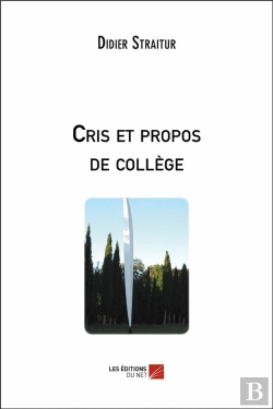 Bertrand.pt - Cris Et Propos De College  - Nouvelles A Plusieurs Voix