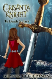 Crisanta Knight: To Death & Back