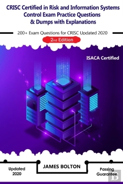 Bertrand.pt - Crisc Certified In Risk And Information Systems Control Exam Practice Questions & Dumps With Explanations