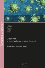 Crise Covid Et Organisation Du Système De Santé