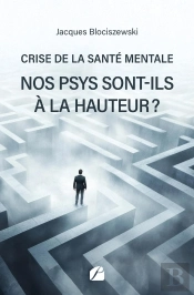 Crise De La Santé Mentale, Nos Psys Sont-Ils À La Hauteur ?