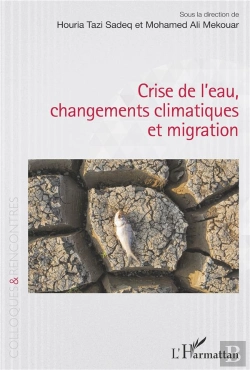Bertrand.pt - Crise De L'Eau, Changements Climatiques Et Migration