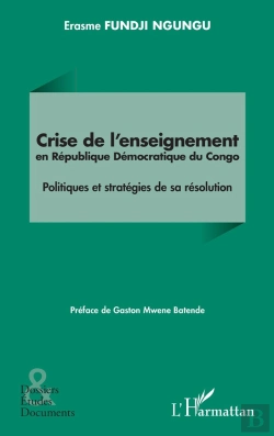 Bertrand.pt - Crise De L'Enseignement En République Démocratique Du Congo : Politiques Et Stratégies De Sa Résolution