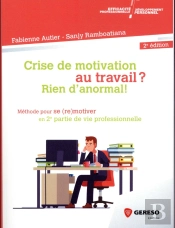 Crise De Motivation Au Travail  Rien D Anormal