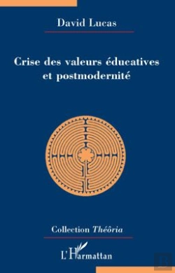 Bertrand.pt - Crise Des Valeurs Éducatives Et Postmodernité