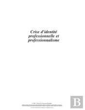 Crise D'Identité Professionnelle Et Professionnalisme