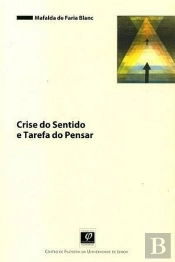 Crise do Sentido e Tarefa do Pensar