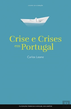 Bertrand.pt - Crise e Crises Em Portugal